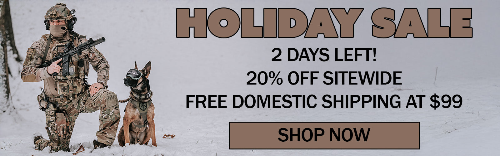 Thyrm advertisement for a holiday sale with a person in camouflage and a dog in the snow.